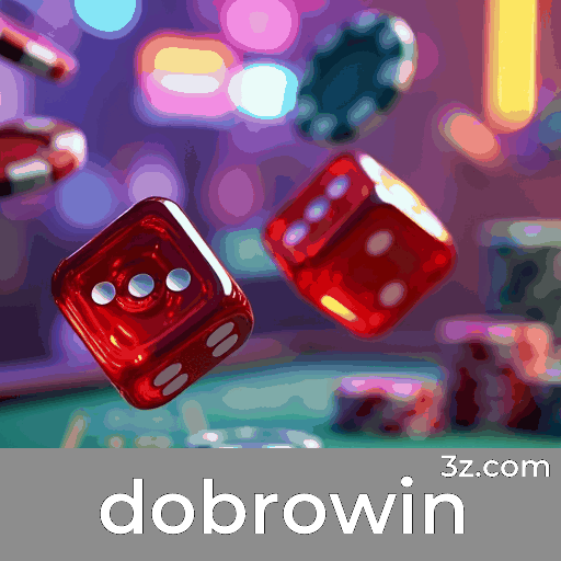 Dobrowin: Emoção e Oportunidades de Ganho em Jogos de Cassino